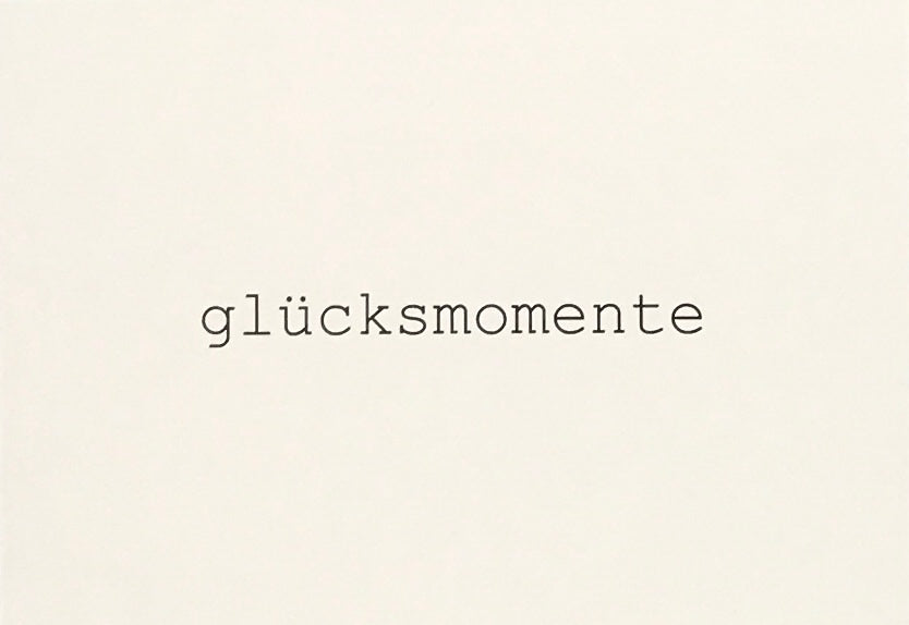 minmalistische KArte "glücksmomente" von Stad handmaderandstil