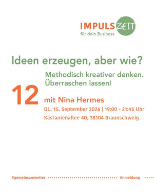 IMPULSZEIT "Ideen erzeugen, aber wie?" / 03. September 2026